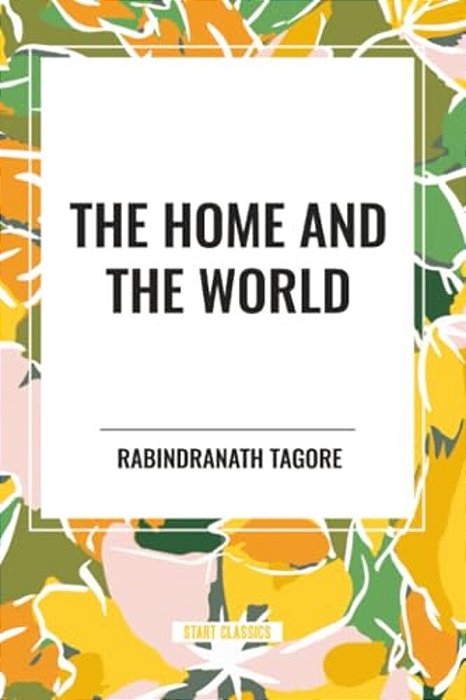 Home And The World-..