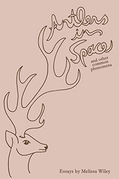 Antlers In Space And Other Common Phenomena-..