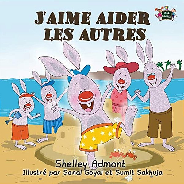 J'Aime Aider Les Autres: I Love To Help (French Edition)-..