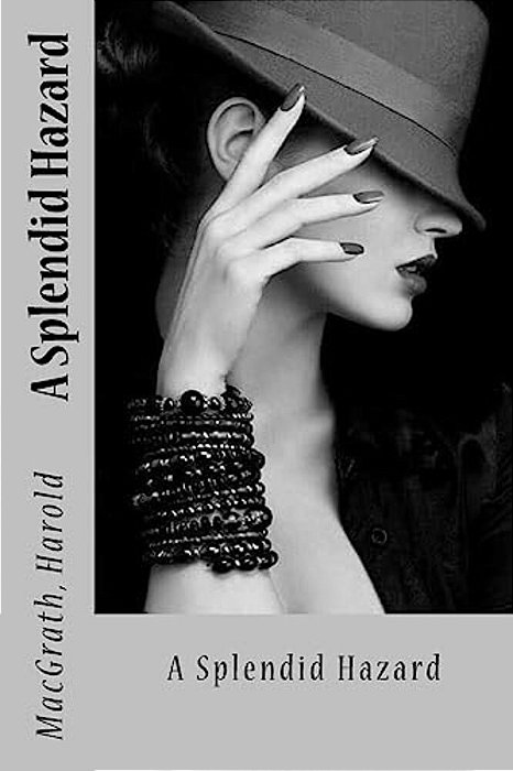 A Splendid Hazard-..