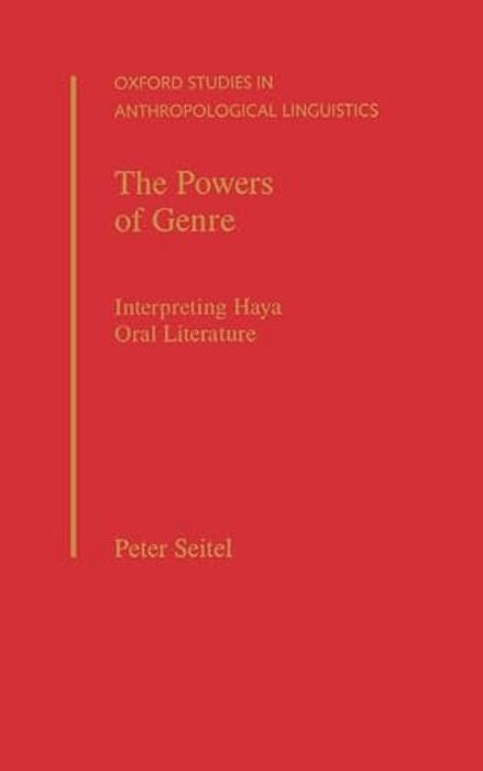 The Powers Of Genre: Interpreting Haya Oral Literature-..