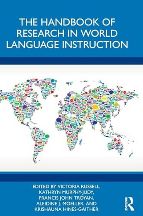 The Handbook Of Research In World Language Instruction-..