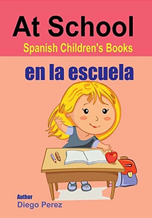 Spanish Children's Books: At School-..