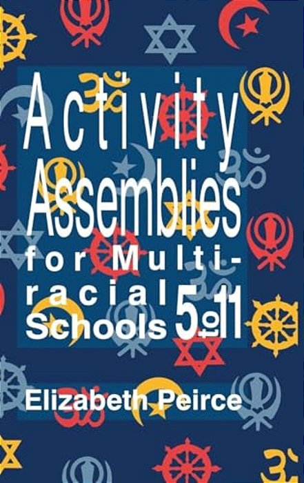 Activity Assemblies For Multi-Racial Schools 5-11-..