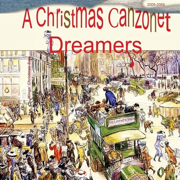A Christmas Canzonet: Dreamers-..