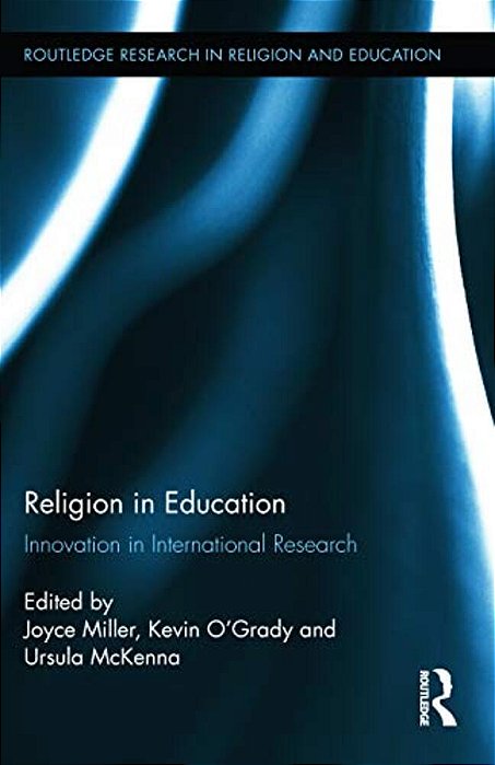 Religion In Education: Innovation In International Research-..