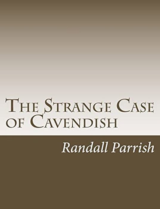 The Strange Case Of Cavendish-..