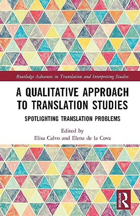 A Qualitative Approach To Translation Studies: Spotlighting Translation Problems-..
