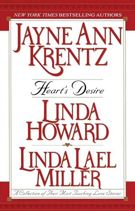 Heart's Desire: A Collection Of Their Most Touching Love Stories-..