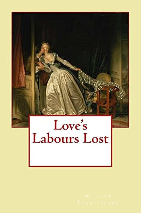 Love's Labours Lost-..
