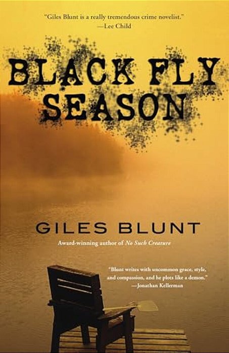 Black Fly Season: A Thriller-..