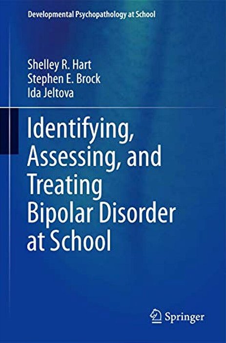 Identifying, Assessing, And Treating Bipolar Disorder At School-..