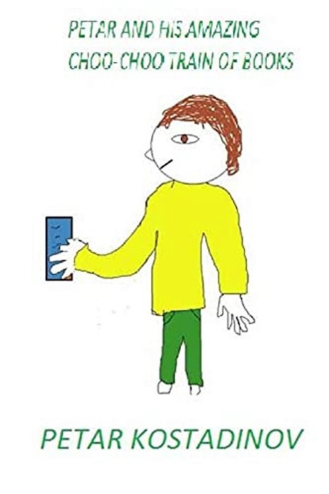 Petar And His Amazing Choo-Choo Train Of Books-..