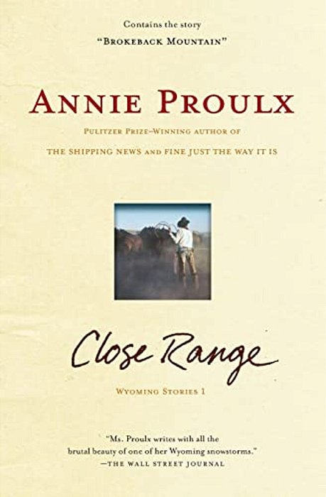 Close Range: Wyoming Stories-..