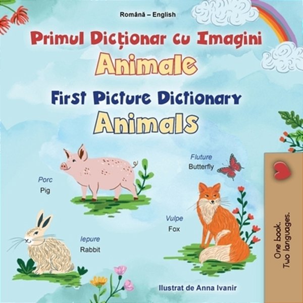 First Picture Dictionary - Animals (Romanian English Bilingual Children's Book)-..