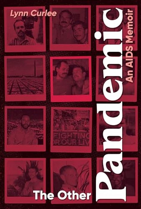 The Other Pandemic: An Aids Memoir-..