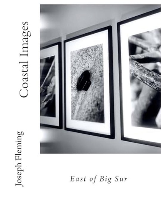 Coastal Images: East Of Big Sur-..