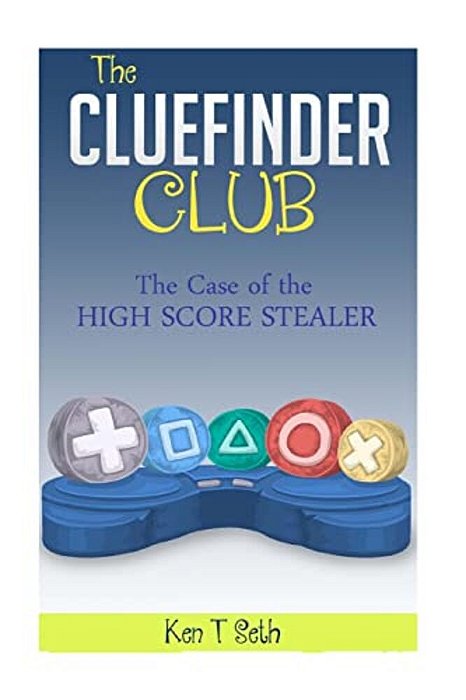 The Cluefinder Club: The Case Of High Score Stealer-..