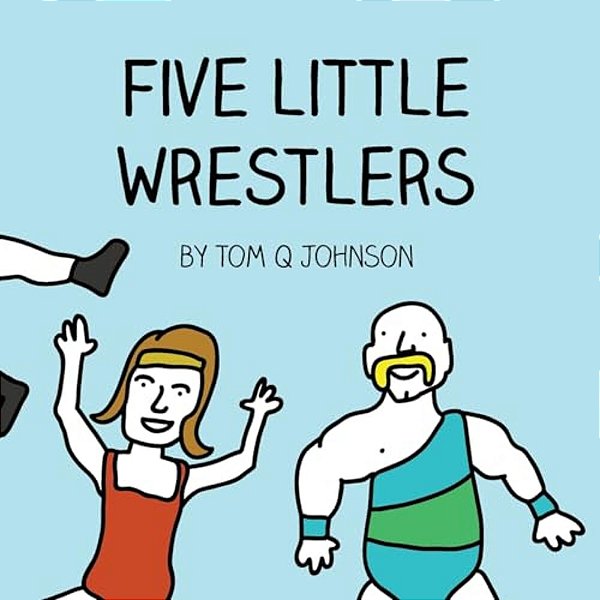 Five Little Wrestlers-..