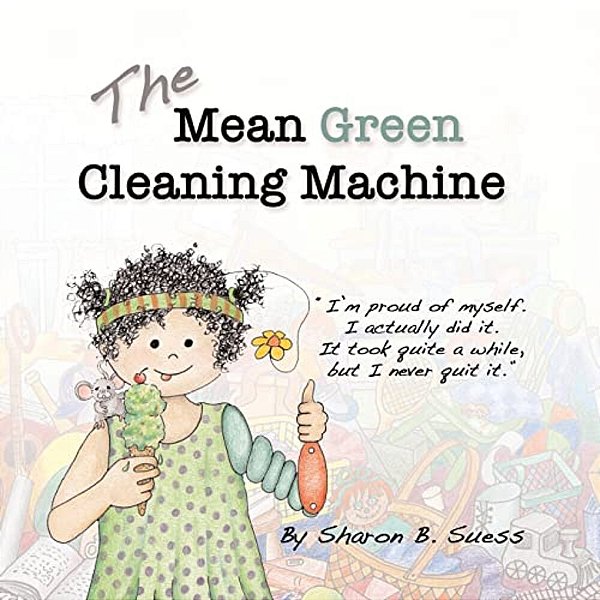 The Mean Green Cleaning Machine-..