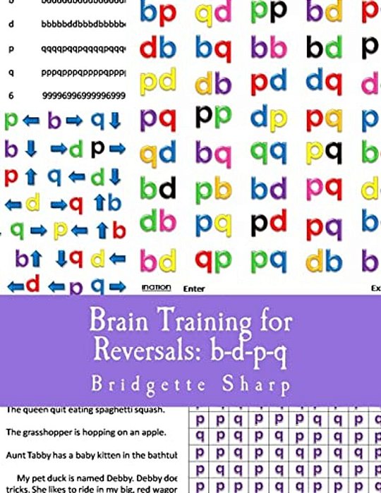 Brain Training For Reversals: B-D-p-q-..