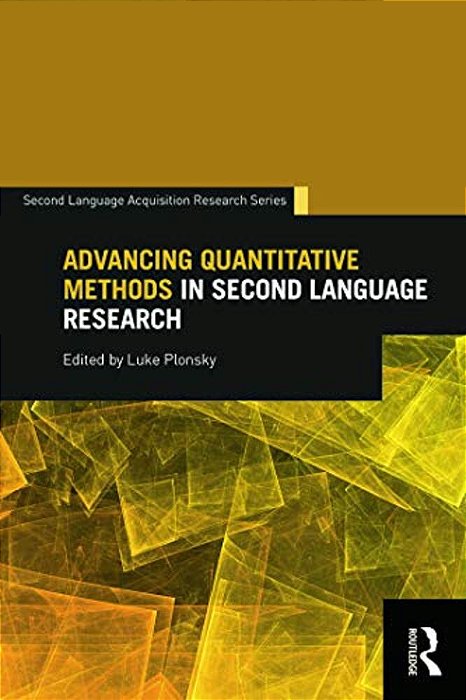 Advancing Quantitative Methods In Second Language Research-..