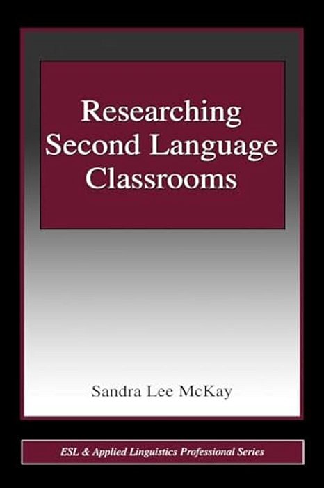 Researching Second Language Classrooms-..