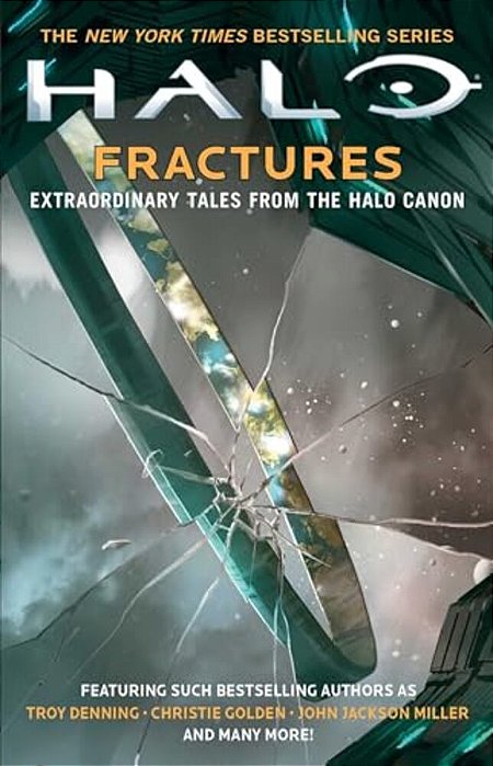 Halo: Fractures: Extraordinary Tales From The Halo Canon-..