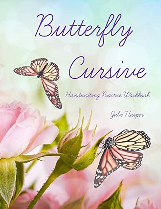 Butterfly Cursive Handwriting Practice Workbook-..