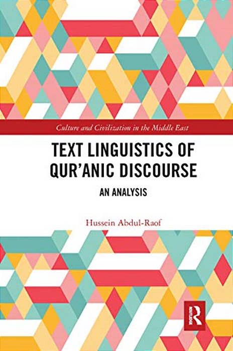 Text Linguistics Of Qur'Anic Discourse: An Analysis-..