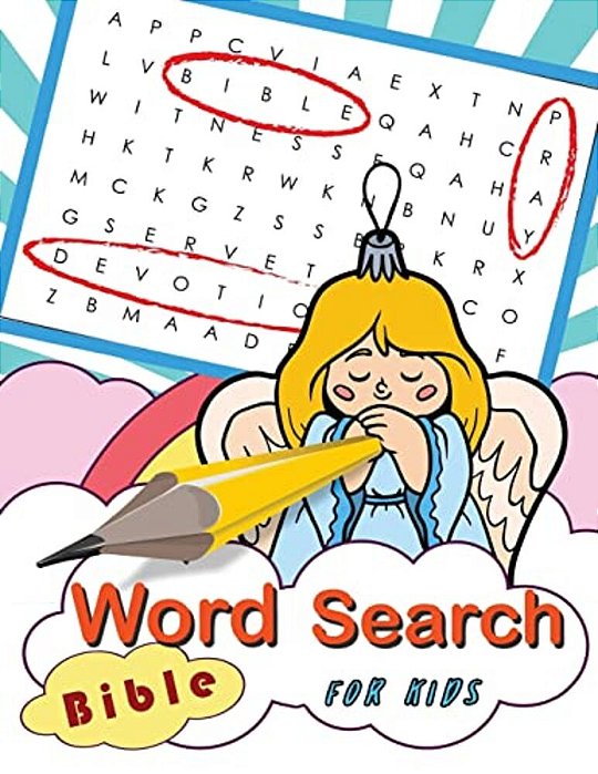 Word Search Bible For Kids: Word Search Books For Kids Ages 6-8-..