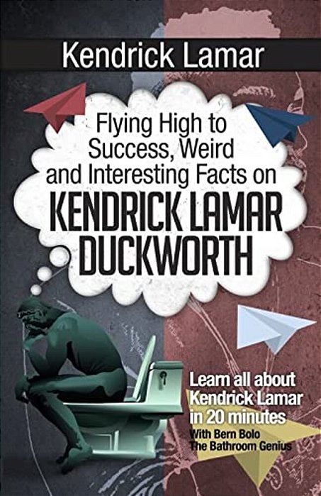Kendrick Lamar: Flying High To Success, Weird And Interesting Facts On Kendrick Lamar Duckworth!-..