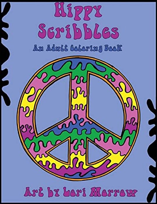 Hippy Scribbles: An Adult Coloring Book-..