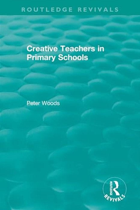 Creative Teachers In Primary Schools-..