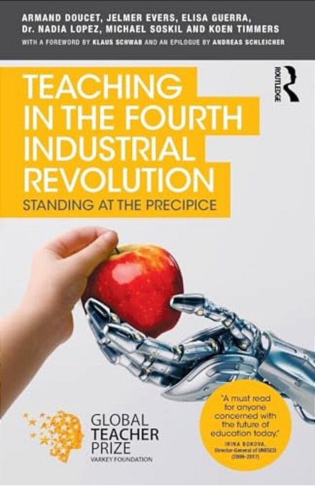 Teaching In The Fourth Industrial Revolution: Standing At The Precipice-..
