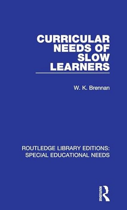Curricular Needs Of Slow Learners-..