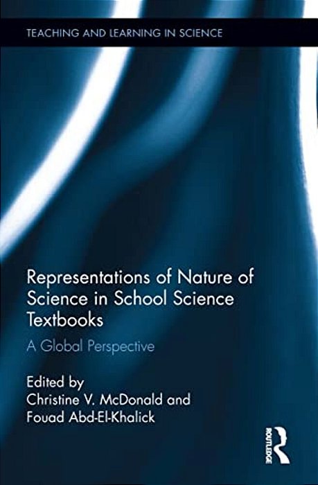 Representations Of Nature Of Science In School Science Textbooks: A Global Perspective-..