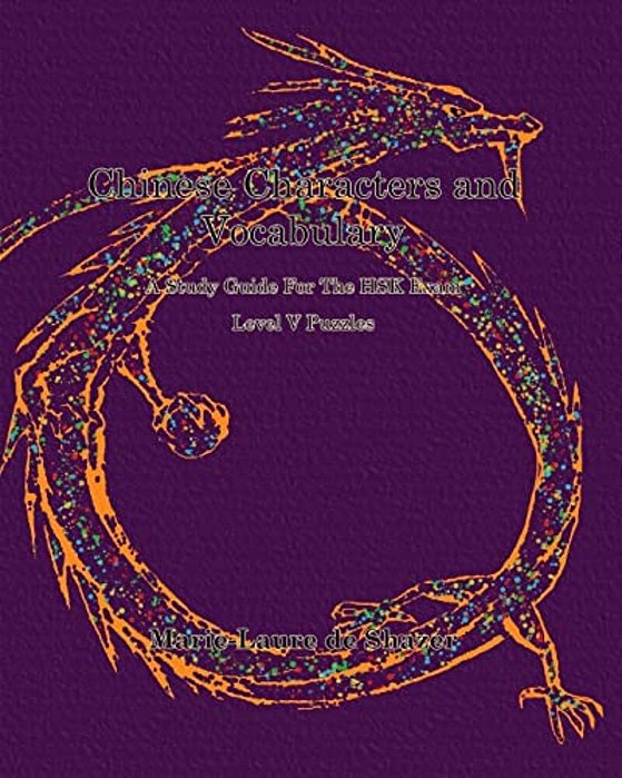 Chinese Characters And Vocabulary: Hsk Level V Exercises-..