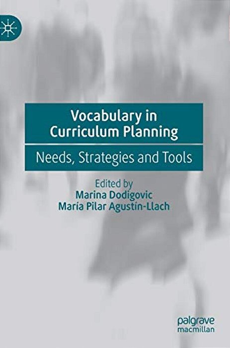 Vocabulary In Curriculum Planning: Needs, Strategies And Tools-..