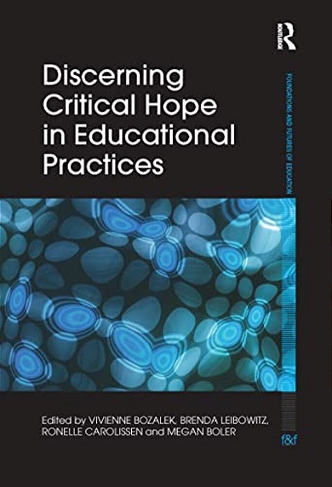 Discerning Critical Hope In Educational Practices-..