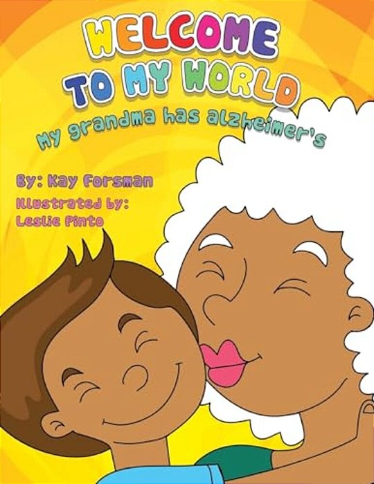 Welcome To My World: My Grandma Has Alzheimer's-..