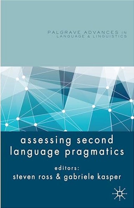 Assessing Second Language Pragmatics-..
