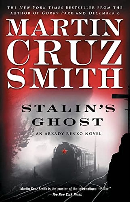 Stalin's Ghost: An Arkady Renko Novel-..
