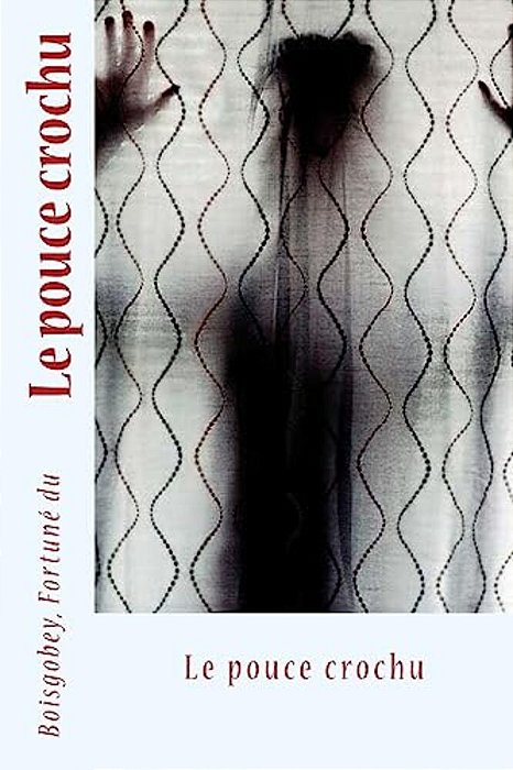 Le Pouce Crochu-..