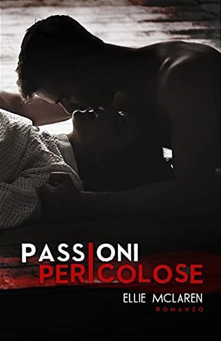 Passioni Pericolose-..