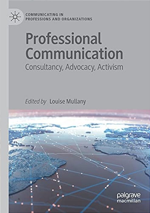 Professional Communication: Consultancy, Advocacy, Activism-..