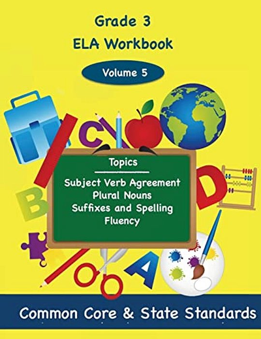 Third Grade Math Volume 5: Subject Verb Agreement, Plural Nouns, Suffixes And Spelling, Fluency-..
