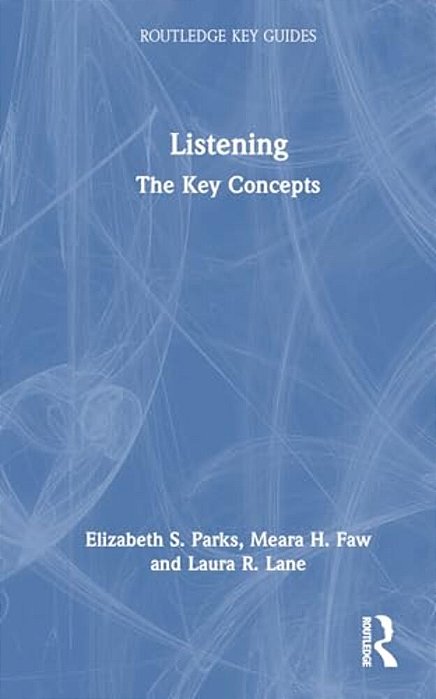 Listening: The Key Concepts-..