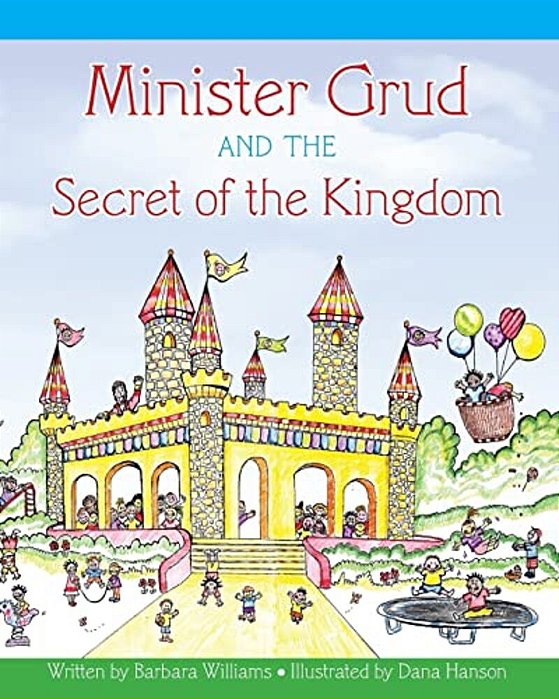 Minister Grud And The Secret Of The Kingdom-..