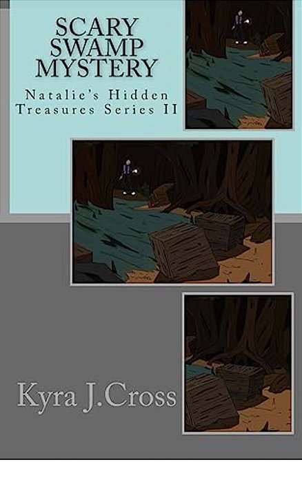 Scary Swamp Mystery: Natalie's Hidden Treasures-..